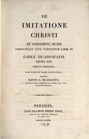 De imitatione Christi et contemptu mundi omniumque ejus vanitatum libri IV : Codex de-advocatis saeculi XIII