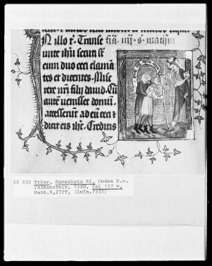 Perikopenbuch des Erzbischofs Kuno von Falkenstein: Die Heilung zweier blinder Männer