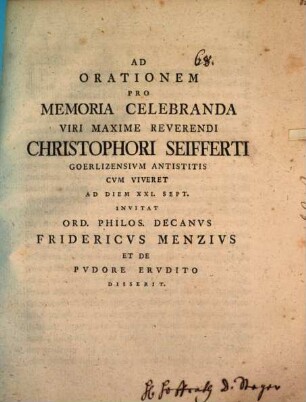Ad orationem pro memoria celebranda ... Christophori Seifferti ... invitat ... et de pudore erudito disserit