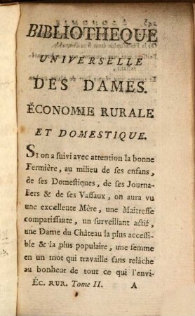 Bibliothèque universelle des dames. Classe 9. Économie rurale et domestique. 2. 1790