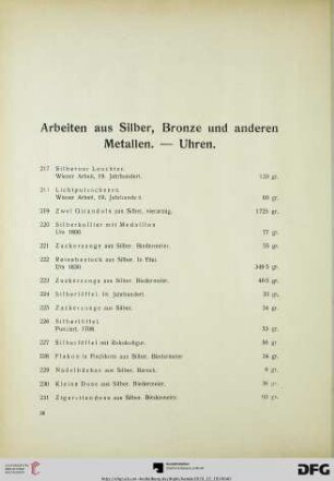 Arbeiten aus Silber, Bronze und anderen Metallen. – Uhren. (Nr. 217-272)