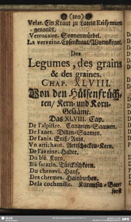 Les Legumes, des grains & des graines. Chap. XLVIII. Von den Hülsenfrüchten, Kern- und Korn-Gesääme. Das XLVIII. Cap.