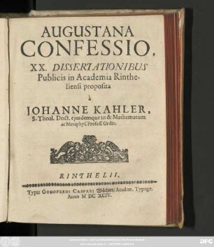 [1]: XX. Dissertationibus Publicis in Academia Rintheliensi proposita