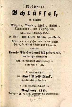 Goldener Schlüssel : /Gebetbuch/ verbessert von K. Alois Nack