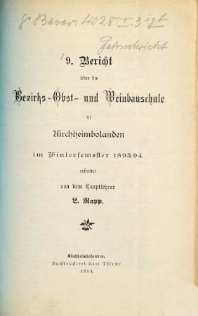 Bericht über die Bezirks-Obst- und Weinbauschule in Kirchheimbolanden. 9. 1893/94