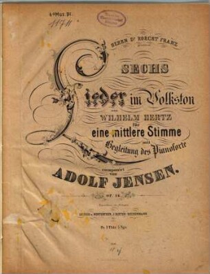 Sechs Lieder im Volkston von Wilhelm Hertz : für 1 mittl. Stimme mit Begl. d. Pianoforte ; op. 14