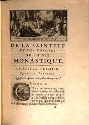 De La Sainteté Et Des Devoirs De La Vie Monastique. [1]