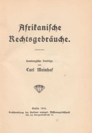 Afrikanische Rechtsgebräuche : Hamburgische Vorträge