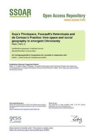 Soja's Thirdspace, Foucault's Heterotopia and de Certeau's Practice: time-space and social geography in emergent Christianity