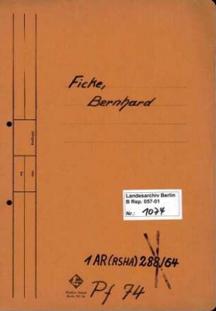 Personenheft Bernhard Ficke (*05.09.1906), SS-Hauptsturmführer