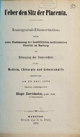 Ueber den Sitz der Placenta : Von Hugo Davidsohn (Inaugural-Dissertation.)