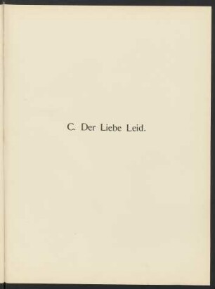 C. Der Liebe Leid