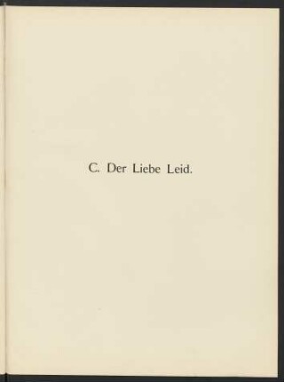 C. Der Liebe Leid