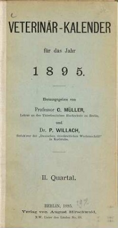 Veterinär-Kalender : für d. Jahr ... 1895, Quartal 2 - 4 = Abth. 2