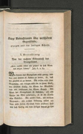 I. Betrachtung. Von der wahren Erkenntniß des Evangeliums.