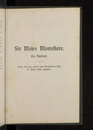 Sir Moses Montefiore. Ein Nachruf.