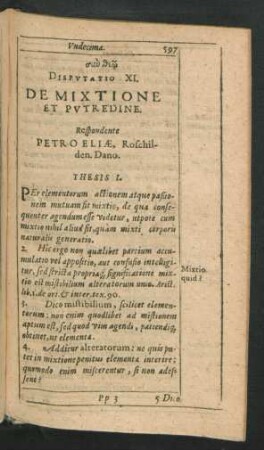 Disputatio XI. De Mixtione Et Putredine. Respondente Petro Eliae