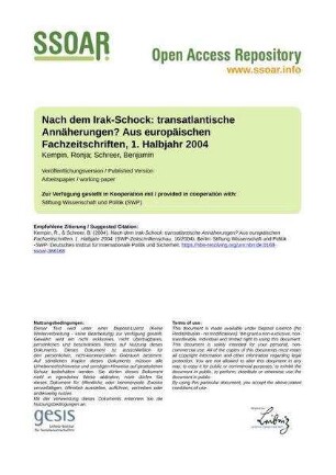 Nach dem Irak-Schock: transatlantische Annäherungen? Aus europäischen Fachzeitschriften, 1. Halbjahr 2004