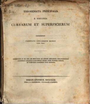 Theoremata principalia e theoria curvarum et superficierum : diss. praemio ornata