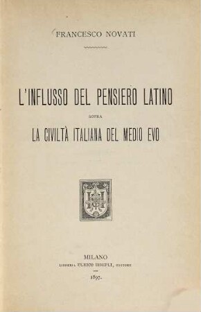 L' influsso del pensiero latino sopra la civiltà italiana del medio evo