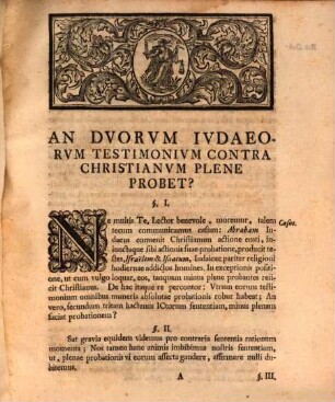An Dvorvm Ivdaeorvm Testimonivm Contra Christianvm Plene Probet?