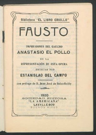 Fausto : impresiones del gaucho Anastasio el Pollo en la representación de esta opera