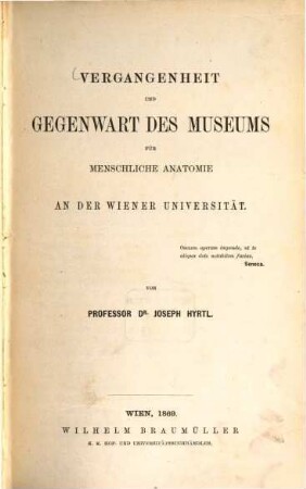 Vergangenheit und Gegenwart des Museums für Menschliche Anatomie an der Wiener Universität