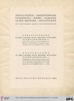 Antiquitäten, Orientteppiche, Ostasiatica, Möbel, Gemälde alter Meister, Skulpturen - aus deutschem Adels- und Privatbesitz : 13. und 14. November 1934