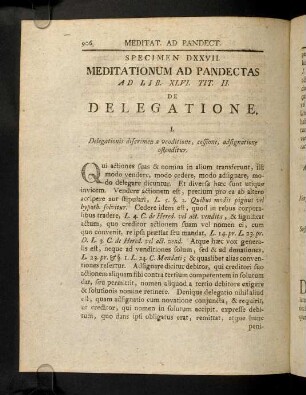 906-926, Meditat. Ad Pandect. Sp. DXXVII. De Delegatione. Meditat. Ad Pandect. Sp. DXXVIII. De Solutionibus.