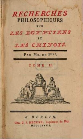 Recherches Philosophiques sur les Egyptiens et les Chinois, 2