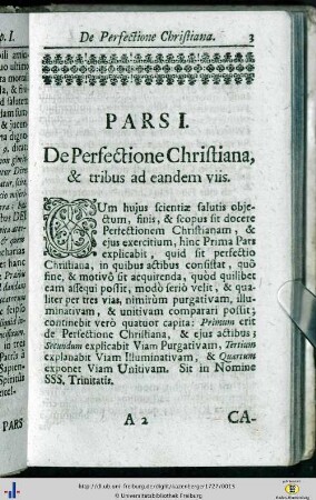 Pars I. De Perfectione Christiana, et tribus ad eandem viis.