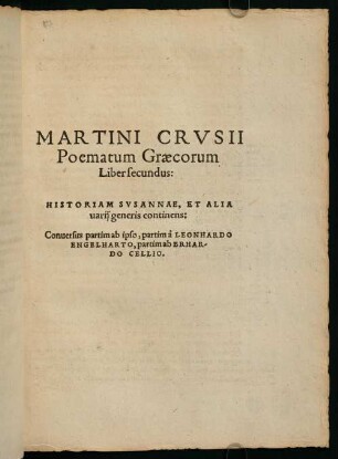 1-200, Martini Crusii Peomatum Graecorum Libersecundus