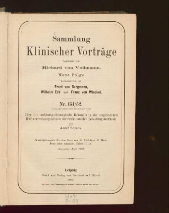 Über die unblutig-chirurgische Behandlung der angeborenen Hüftverrenkung mittels der funktionellen Belastungsmethode