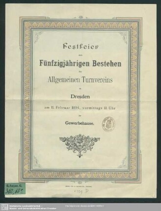 Festfeier zum Fünfzigjährigen Bestehen das Allgemeinen Turnvereins zu Dresden : am 11. Februar 1894, vormittags 11 Uhr im Gewerbehause