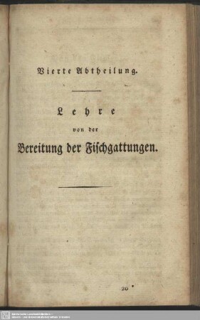 Vierte Abtheilung. Lehre von der Bereitung der Fischgattungen