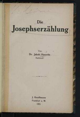 Die Josephserzaehlung / von Jakob Horovitz
