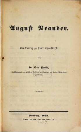 August Neander : ein Beitrag zu seiner Charakteristik
