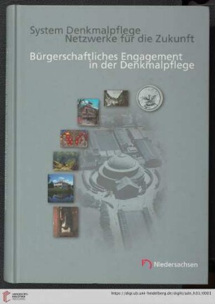 Heft 31: Arbeitshefte zur Denkmalpflege in Niedersachsen: System Denkmalpflege - Netzwerke für die Zukunft