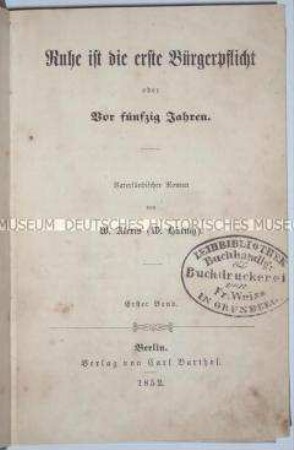 Erstausgabe eines Romans von Willibald Alexis