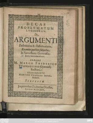 Decas Problematum Logicorum De Argumenti Defenitione & Distributione