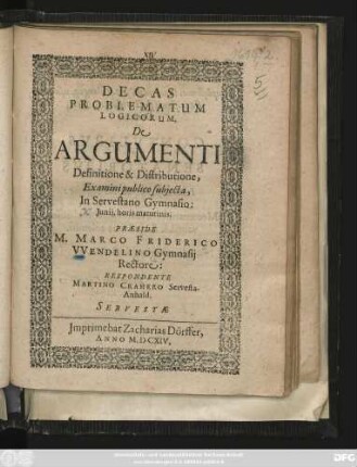 Decas Problematum Logicorum De Argumenti Defenitione & Distributione