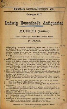 Bibliotheca Catholico-Theologica, Bibliotheca Catholico-Theologica nona. Supplément de nos catalogues XXII, XXVIII, XXXI, XXXIV, XXXV, XXXVI, XL, XLI : nouvelles acquisitions: manuscrits sur vélin et sur papier, livres imprimés théologie catholique, ouvrages religieux à figures et avec la musique notée : en toutes les langues, excepté en Allemand