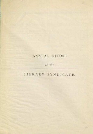 Annual report of the Library Syndicate. 1893. - 1894