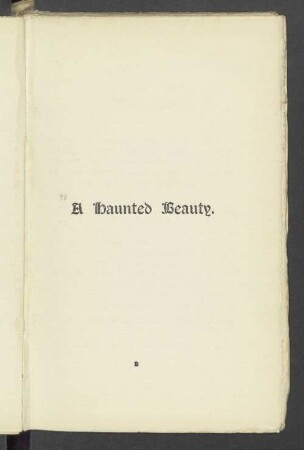 A Haunted Beauty