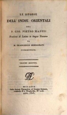 Le istorie dell' Indie orientali del P. Gio. Pietro Maffei, 2