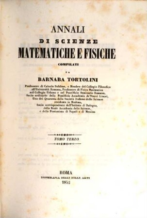 Annali di scienze matematiche e fisiche. 3. 1852