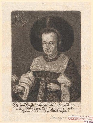 Helena Vogel, geborene Schwaiger; geb. 29. April 1608; gest. 16. Februar 1664