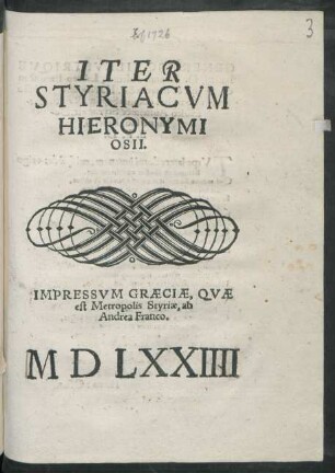 ITER || STYRIACVM || HIERONYMI || OSII.||