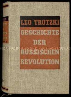 Leo Trotzkis Schrift über den Verlauf der Oktoberrevolution von 1917