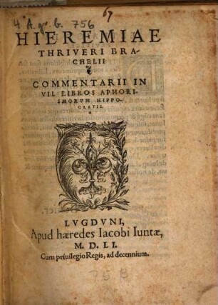 Hieremiae Brachelii Thriveri Commentarii in VII libros Aphorismorum Hippocratis